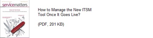 How to Manage The New ITSM
Tool Once It Goes Live.PDF